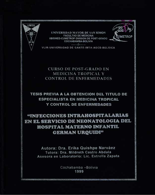 "Infecciones intrahospitalarias en el servicio de Neonatologia del hospital materno infantil ""German Urquidi"""