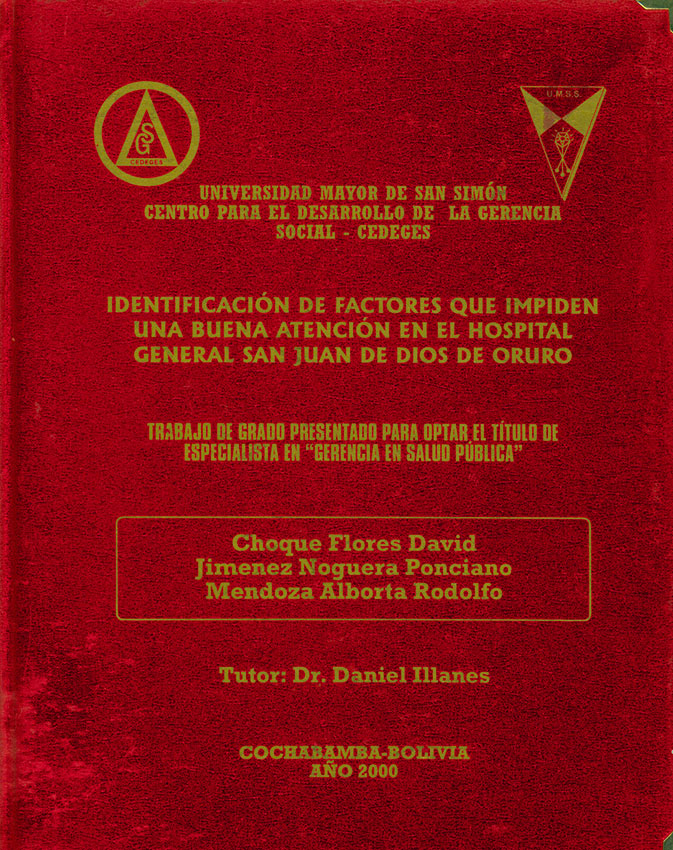 Identificación de factores que impiden una buena atención en el hospital general San Juan de Dios de Oruro