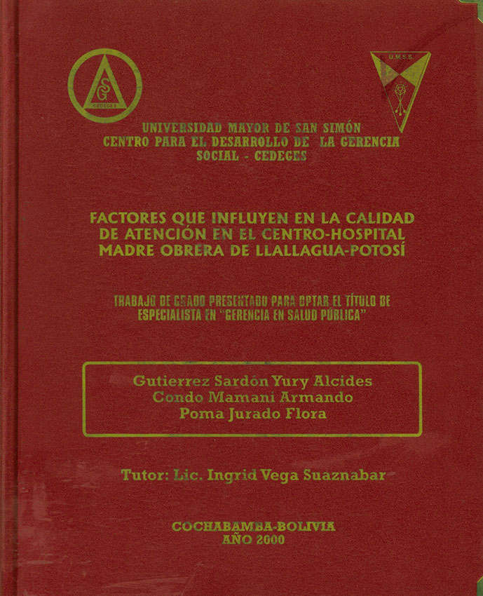 Factores que influyen en la calidad de atención en el centro-Hospital madre obrera de Llallagua-Potosi