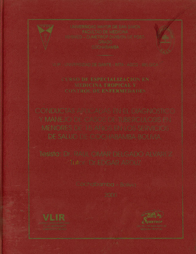 Conductas aplicadas en el diagnostico y manejo de casos de tuberculosis en menores de 15 años en los servicios de salud de cochabamba-Bolivia