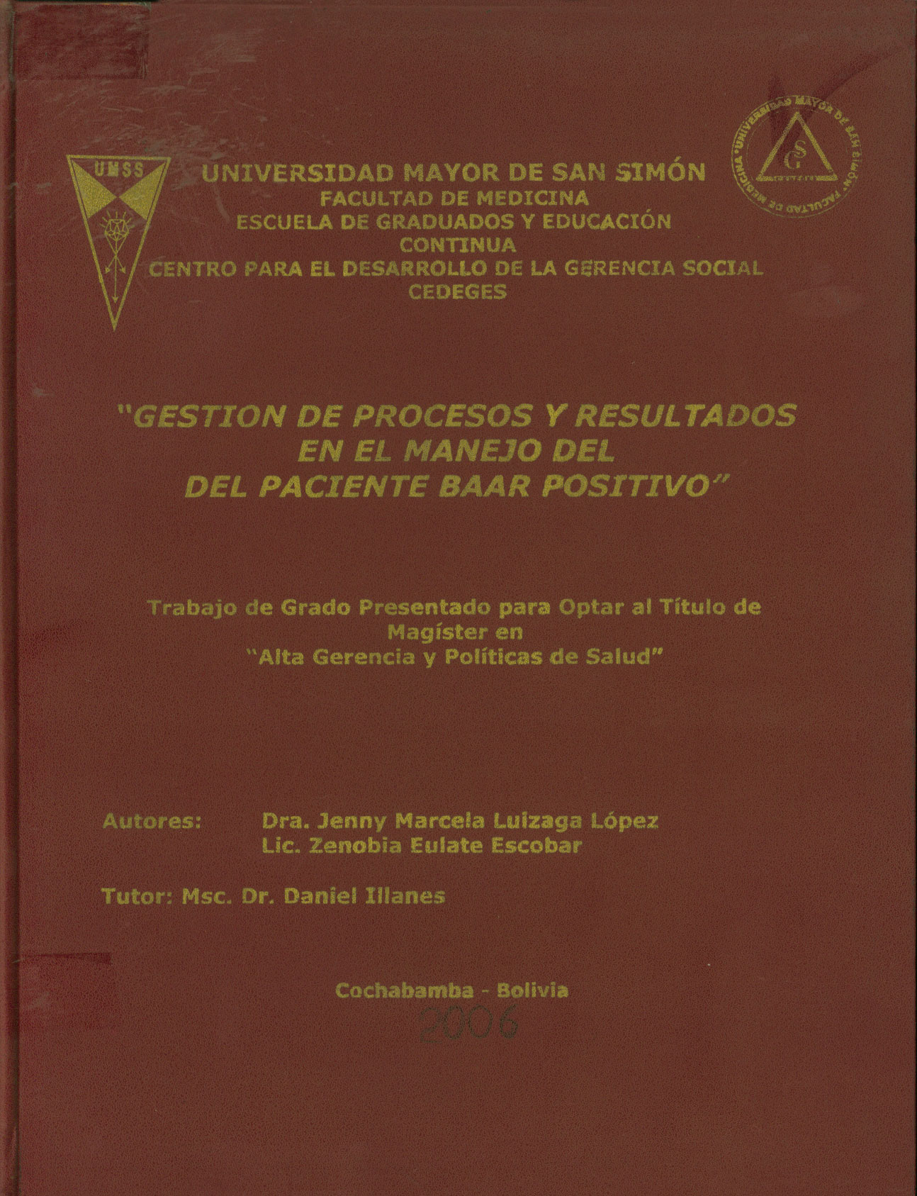 Gestion de procesos y resultados en el manejo del paciente BAAR positivo