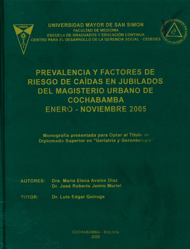 Prevalencia y factores de riesgo de caidas en jubilados del Magisterio Urbano de Cochabamba
