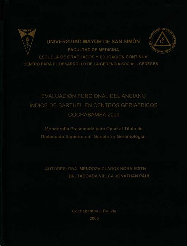 Evaluación funcional del anciano indice de Barthel en centros Geriatricos Cochabamba 2005
