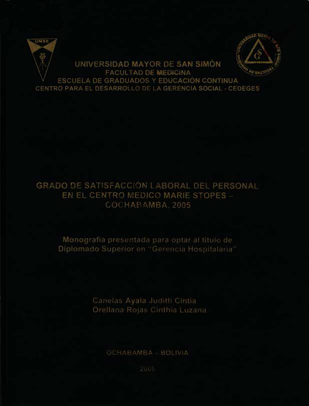 Grado de satisfaccion laboral del personal en el centro medico Marie Stopes-Cochabamba 2005