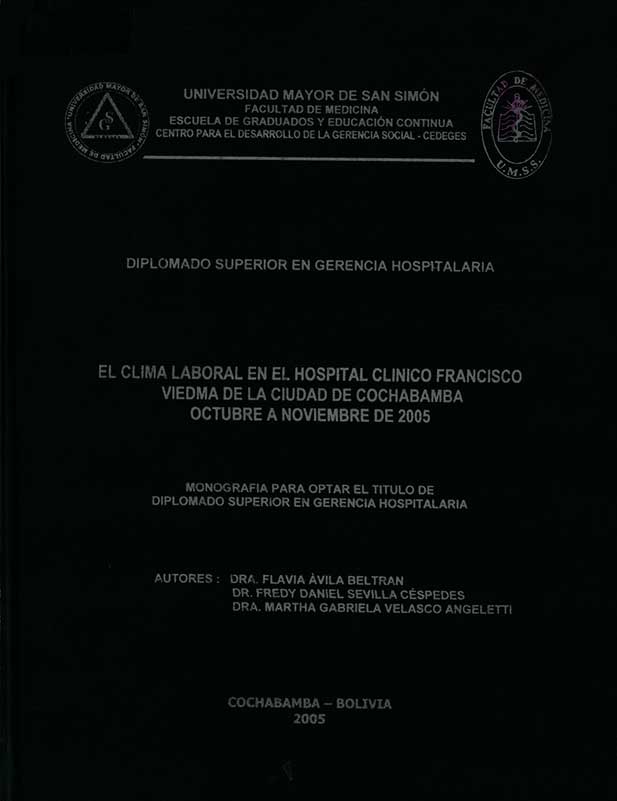 El Clima laboral en el Hospital Clinico Francisco Viedma de la ciudad de Cochabamba Octubre a Noviembre de 2005