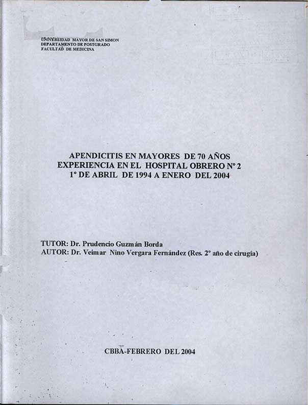 Apendicitis en Mayores de 70 Años Experiencia en el Hospital Obrero Nº2  1ª de Abril de 1994 a Enero del 2004