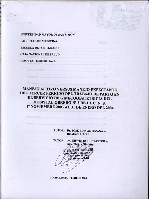 Manejo Activo Versus Manejo Expectante del Tercer Periodo del Trabajo de Parto en el Sercicio de Ginecoobstetricia del Hospital Obrero Nº 2 de la C.N.S. del 1º Noviembre 2003 al 31 de Enero 2004