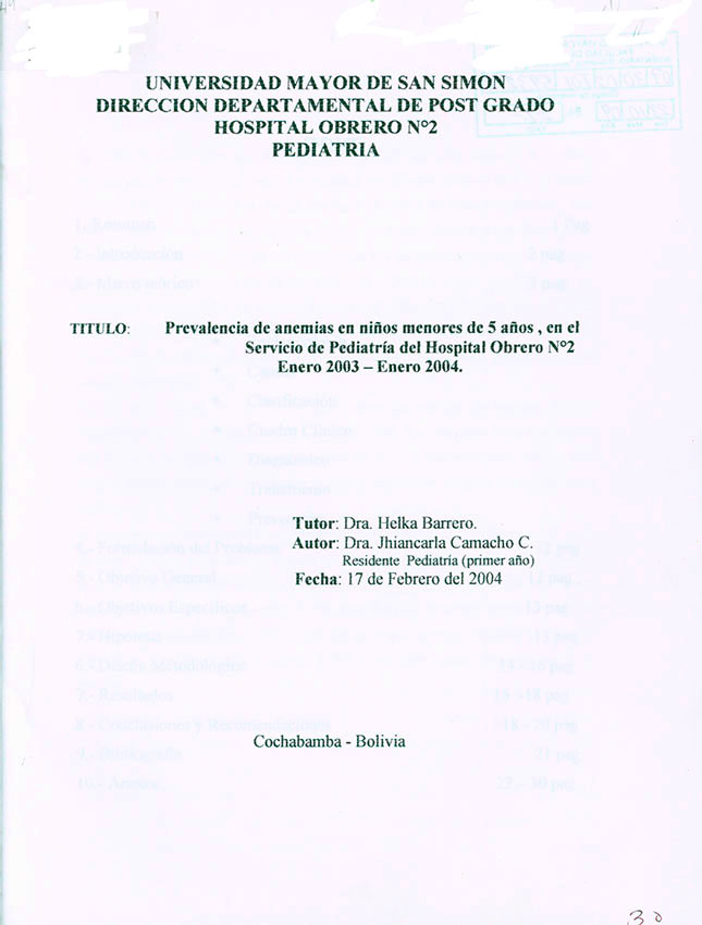 Prevalencia de anemias en niños menores de 5 años, en el servicio de pediatria del Hospital Obrero N° 2: enero 2003 - enero 2004
      <i>es</i>