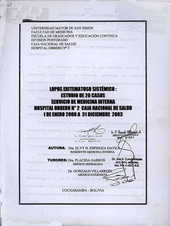 Lupus Eritomatoso Sistemico: Estudio de 20 Casos Servicio de Medicina Interna Hospital Obrero Nº 2 caja Nacional de Salud 1de Enero 2000 a 31 Diciembre