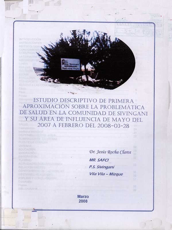 Estudio Descriptivo de Primera Aproximación Sobre la Problemática de Salud en la Comunidad de Sivingani y su Área de Influencia de Mayo del 2007 a febrero del 2008-03-28