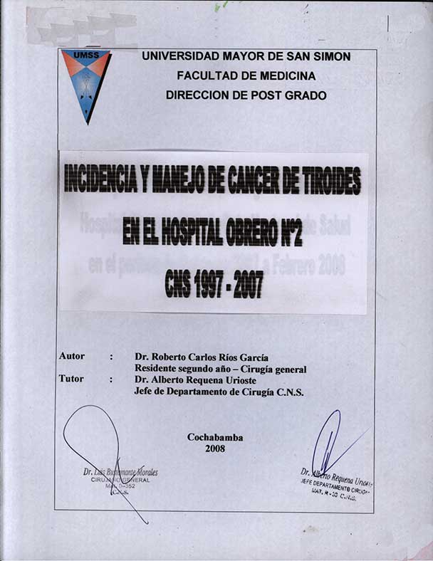 Incidencia y Manejo de Cancer de Tiroides en el Hospital Obrero Nº2 CNS 1997-2007
