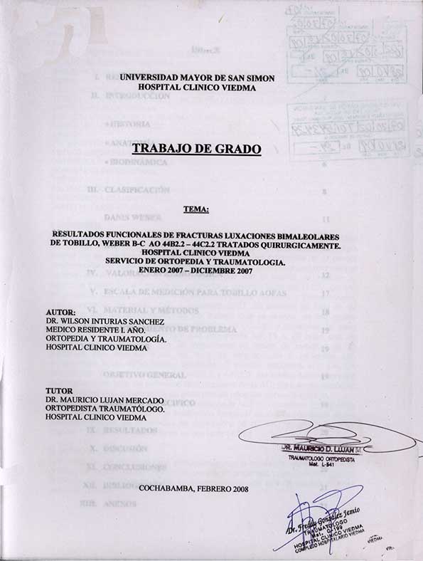 Resultados Funcionales de Fracturas Luxaciones Bimaleolares de Tobillo, Weber B-C AO 44B2.2 - 44C2.2 Tratados Quirúrgicamente. Hospital Clínico Viedma Servicio de Ortopedia y Traumatología. Enero 2007 - Diciembre 2007