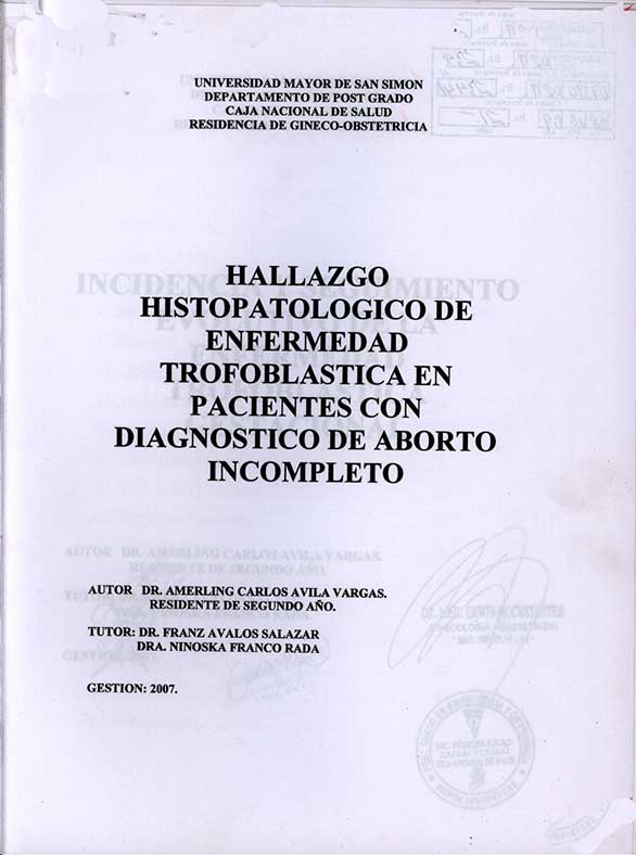Hallazgo Histopatológico de enfermedad Trofablastica en Pacientes con Diagnóstico de Aborto Incompleto