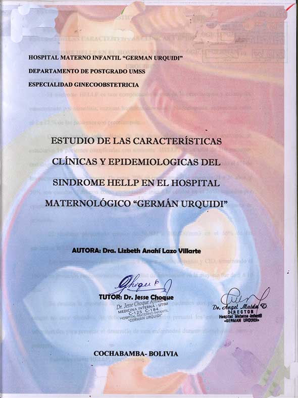 "Estudio de las caracteristicas clinicas y Epidemiológicas del Sindrome Hellp en el Hospital Maternológico ""German Urquidi"""