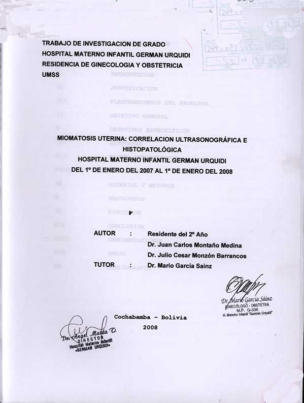 Miomatosis Uterina: Correlación ultrasonogrßfica e Histopatológica Hospital Materno Infantil german Urquidi del 1º de Enero del 2007 al 1º de enero del 2008