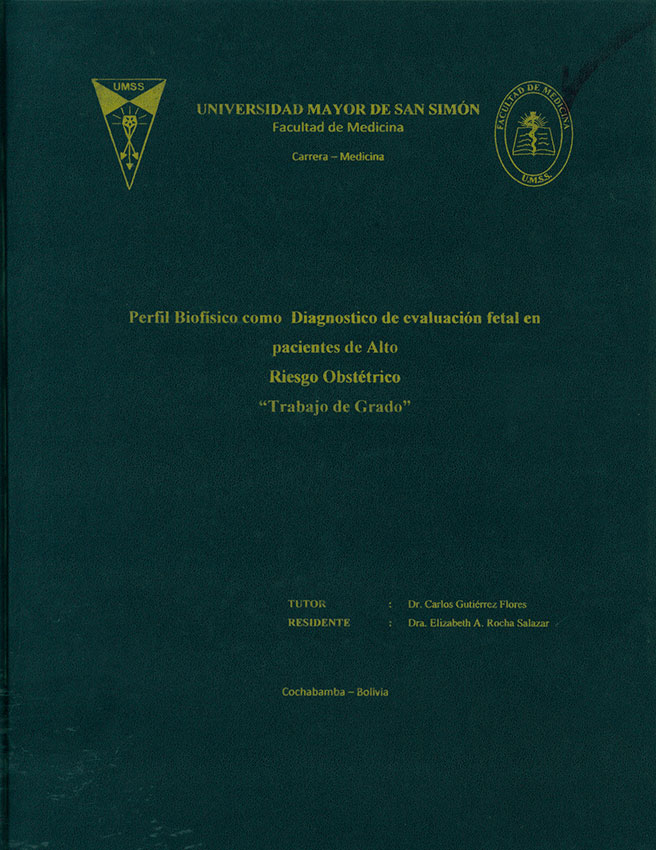 Perfil Biofísico como Diagnóstico de Evaluación Fetal en Pacientes de Alto Riesgo Obstétrico