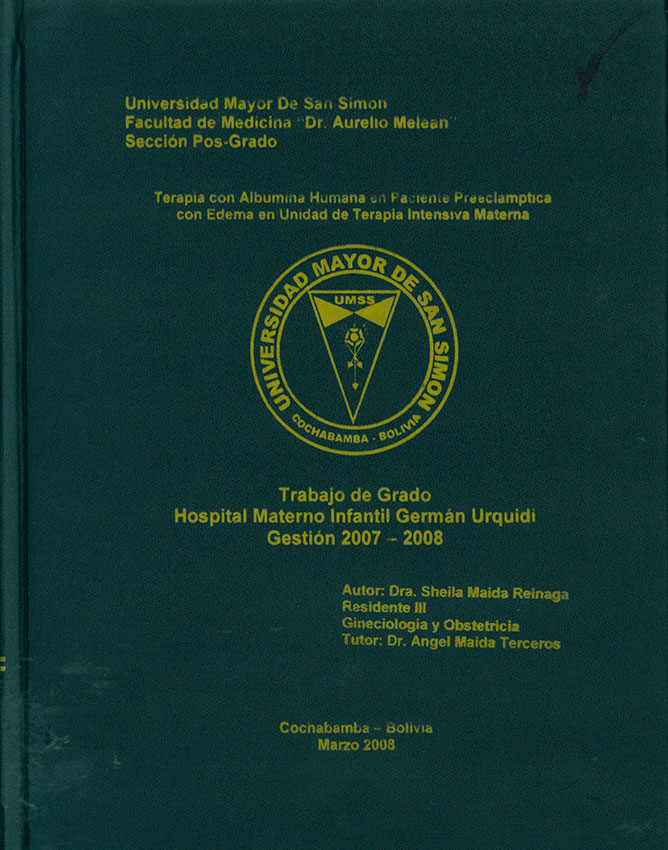 Terapia con Albumina humana en Pacientes Preeclamptica con Edema en Unidad de Terapia intensiva Materna