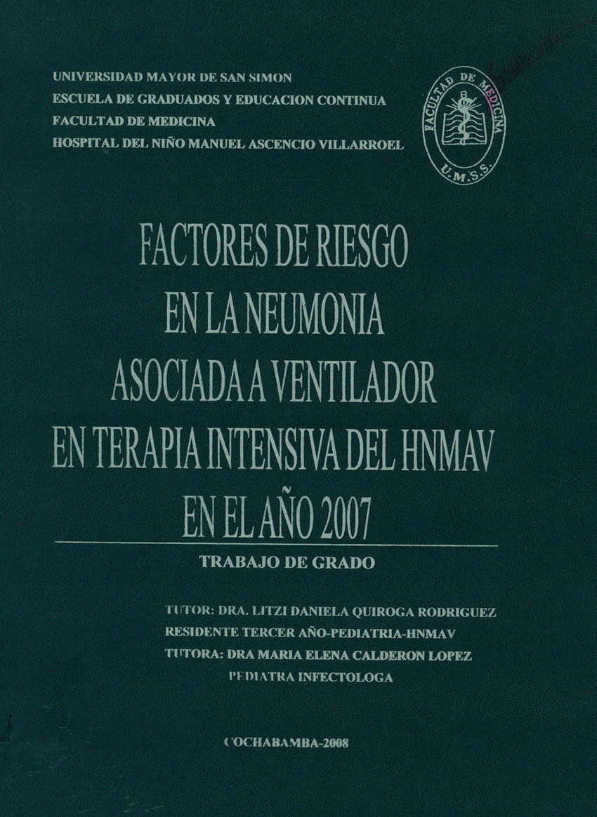 Factores de Riesgo en la Neumonia Asociada a Ventilador en terapia Intensiva del HNMAV en el Año 2007