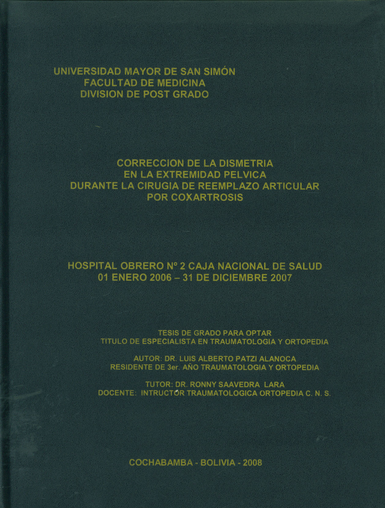 Correlación de la Dismetria en la Extremidad Pelvica durante la Cirugia de Reemplazo Articular por Coxartrosis