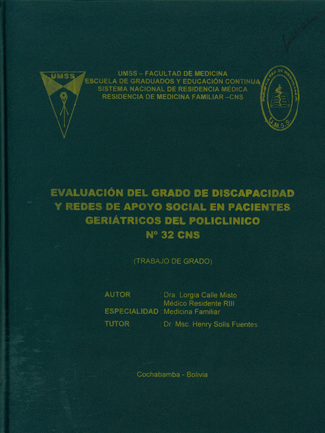 Evaluación del Grado de Discapacidad y Redes de Apoyo Social en Pacientes Geriatricos del Policlinico