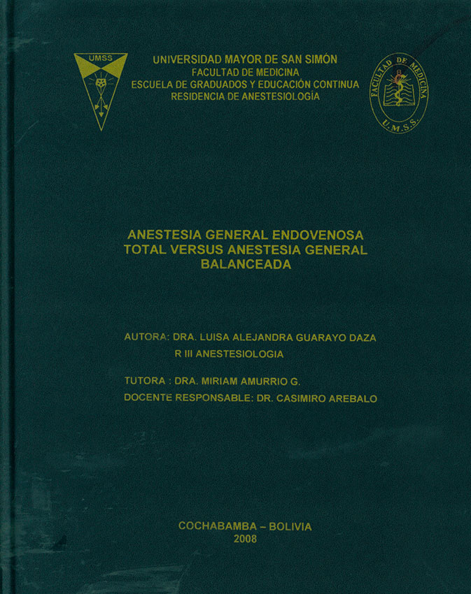 Anestesia General Endovenosa Total versus Anestesia General Balanceada