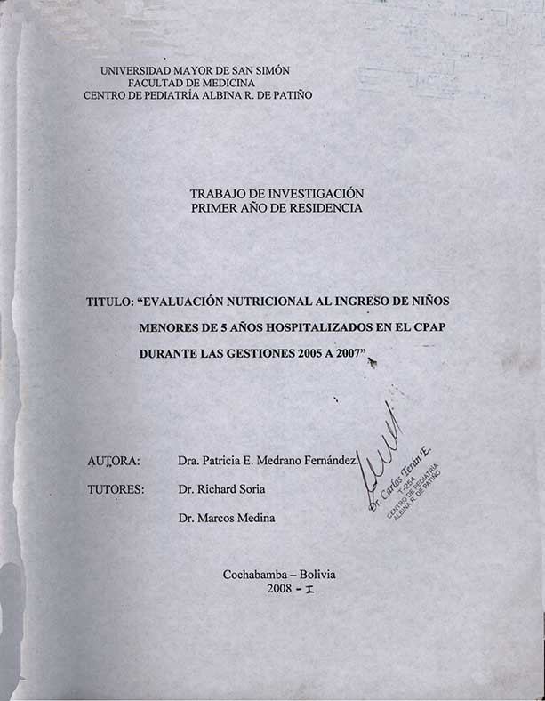 Evaluación Nutricional al Ingreso de Niños Menores de 5 años Hospitalizados en el CPAP Durante las Gestiones 2005 a 2007