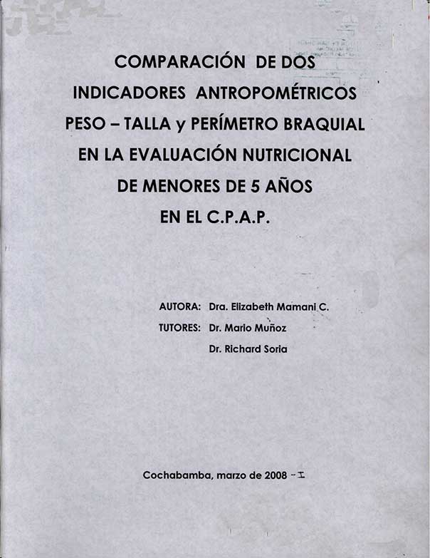 Comparación de Dos Indicadores Antropometricos Peso - Talla y Perimetro Branquial en la Evaluación nutricional de Menores de 5 años en el C. P. A. P