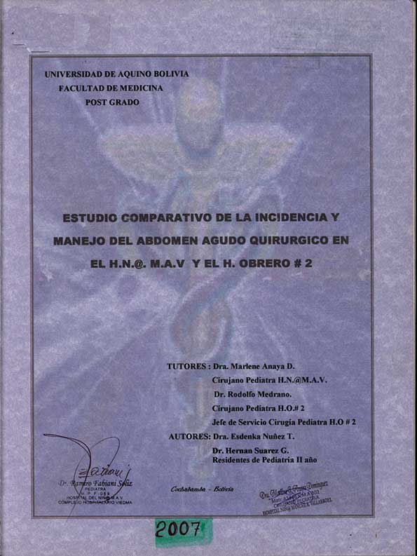 Estudio Comparativo de la Incidencia y Manejo del Abdomen Agudo Quirúrgico en el H.N.@.M.A.V. y el H. Obrero Nº 2