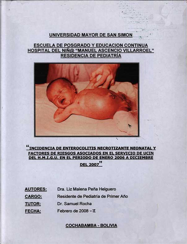 Incidencia de Enterocolitis Necrotizante Neonatal y factores de riesgos Asociados en el Servicio de Ucin del H.  M.  I.  G.  U. en el Periodo de Enero 2006 a Diciembre del 2007
