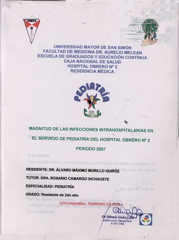 Magnitud de las infecciones Intrahospitalarias en el Servicio de Pediatria del Hospital Obrero Nº 2 Periodo 2007