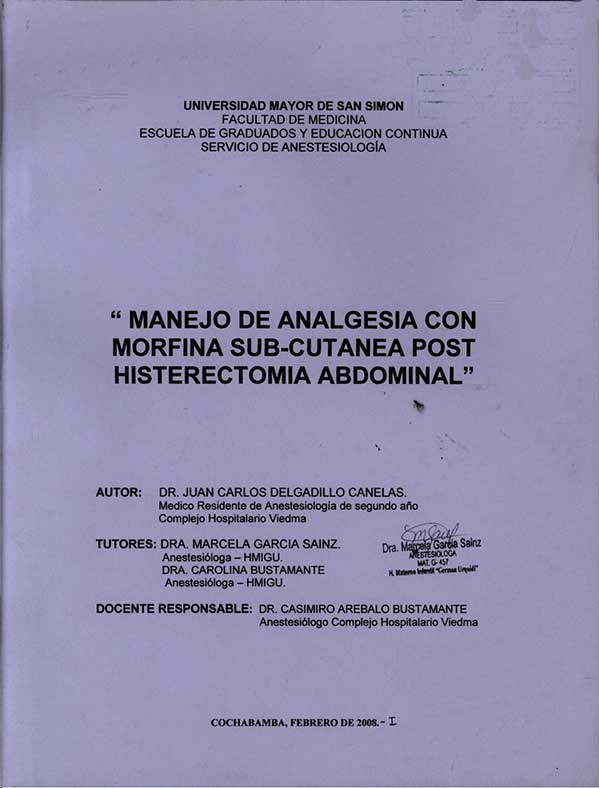 Manejo de Analgesia con morfina Sub-Cutanea Post Histerectomia Abdominal