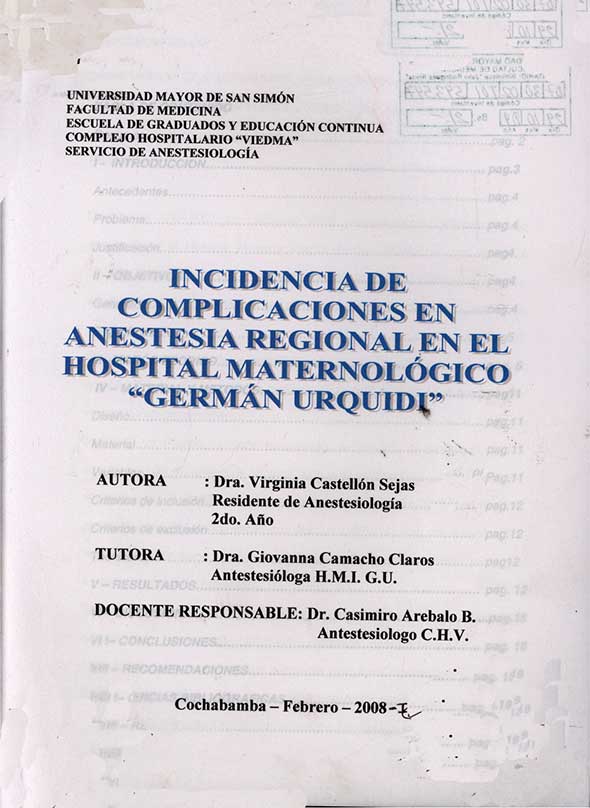 "Incidencia de Complicaciones en Anestesia Regional en el Hospital Maternológico ""German Urquidi"""