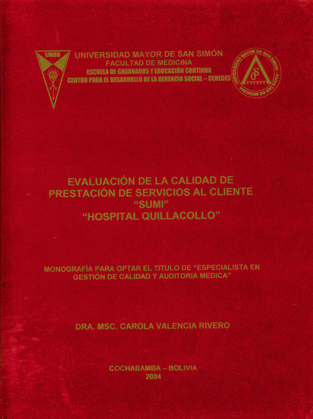 "Evaluación de la calidad de prestación de servicios al cliente SUMI ""Hospital Quillacollo"""