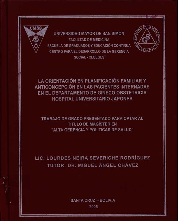 La orientación en planificación familiar y anticoncepción en las pacientes internadas en el departamento de Gineco obstetricia Hospital Universitario Japones