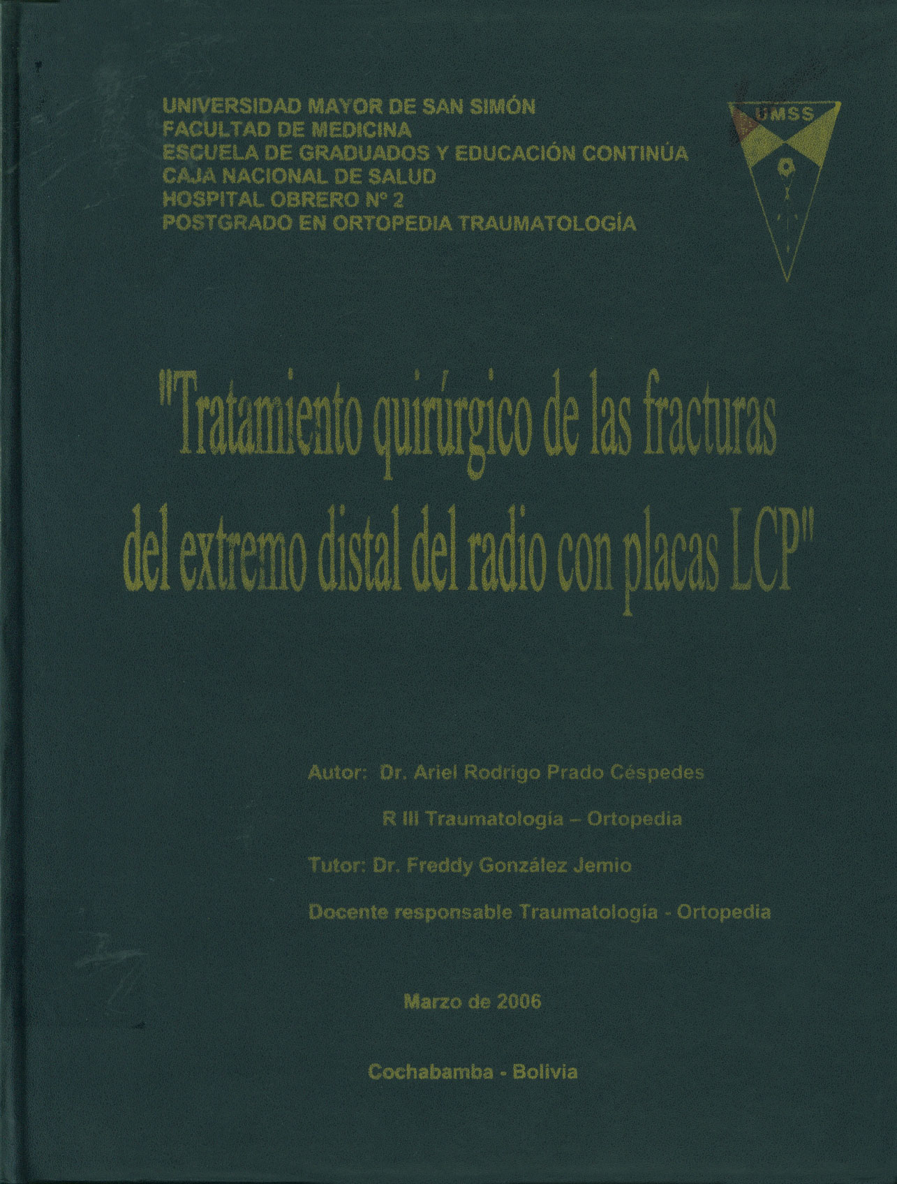 Tratamiento quirúrgico de las fracturas del extremo distal del radio con placas LCP