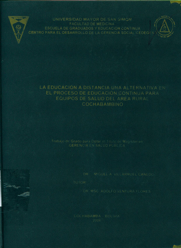 La educación a distancia una alternativa en el proceso de educación continua para equipos de salud del area rural Cochabambino