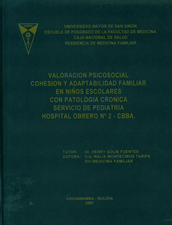 Valoración psicosocial cohesión y adaptabilidad familiar en niños escolares con patologia crónica servicio de pediatria Hospital Obrero No. 2 - CBBA
