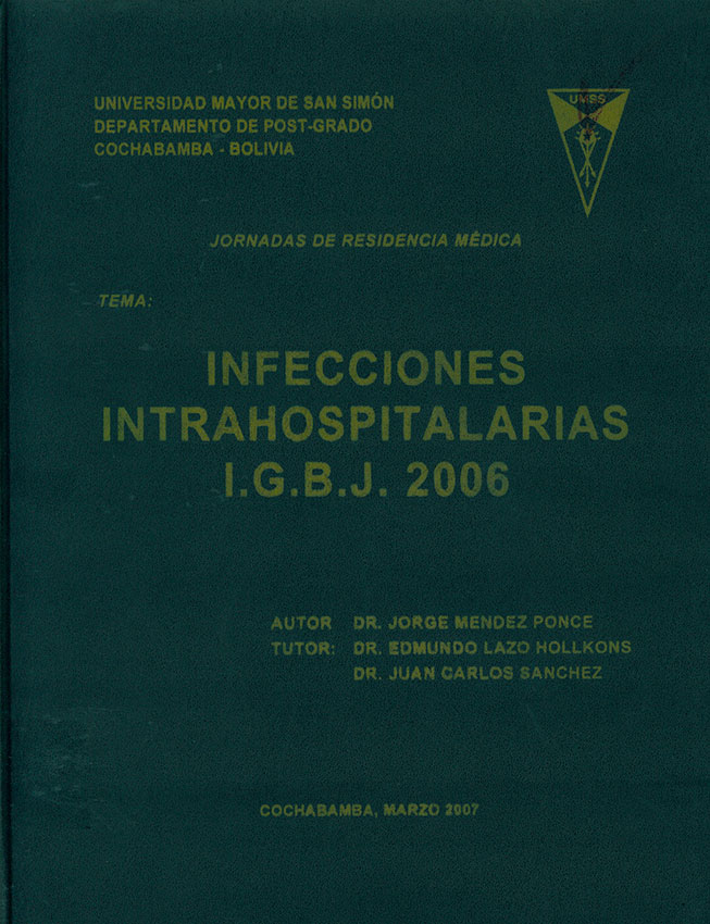Infecciones intrahospitalarias I. G. B. J. 2006