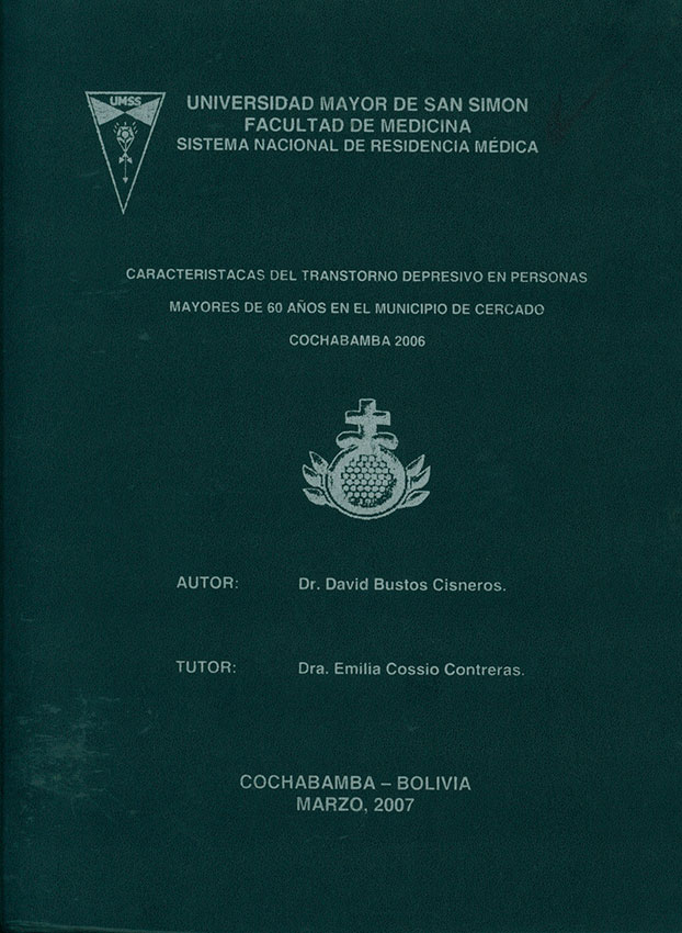 Caracteristicas del transtorno depresivo en personas mayores de 60 años en el Municipio de Cercado Cochabamba 2006