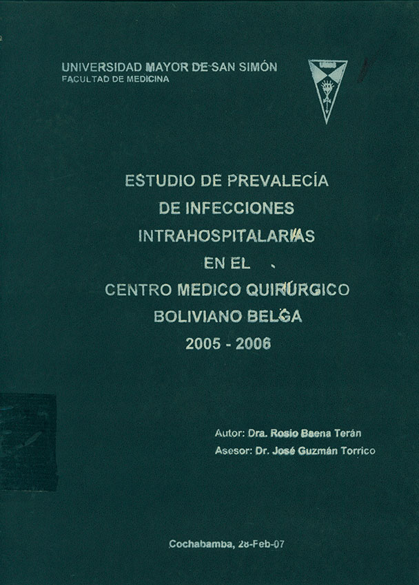Estudio de prevalencia de infecciones intrahospitalarias en el Centro Medico Quirúrgico Boliviano BELGA 2005-2006