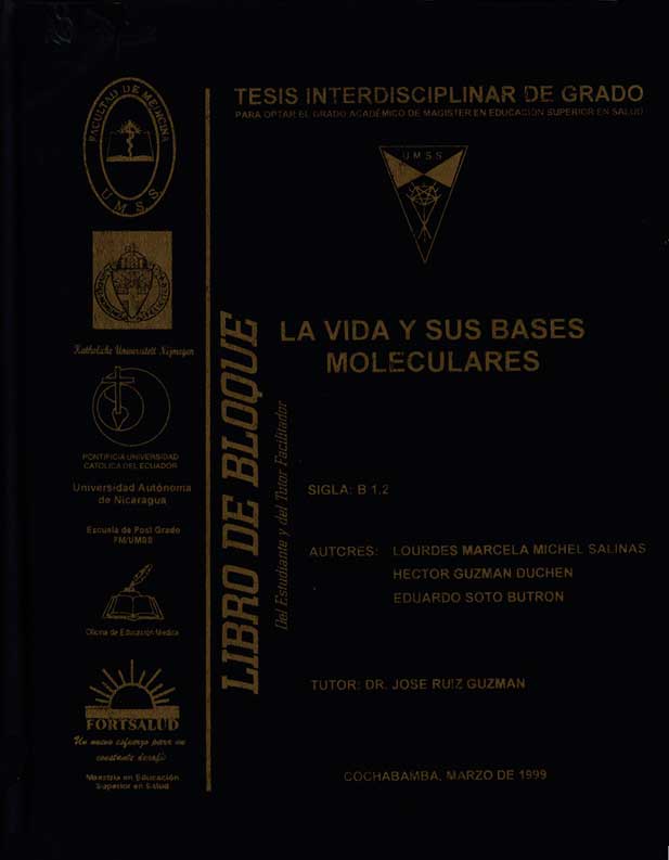 La vida y sus bases moleculares