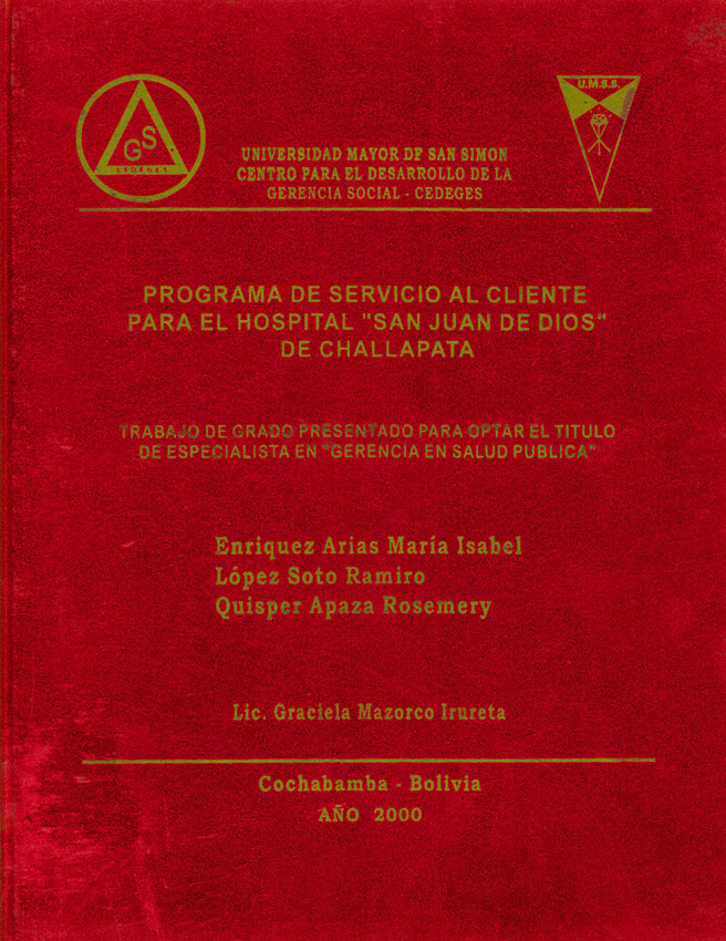 "Programa de servicio al cliente para el Hospital ""San Juan de dios de Challapata"