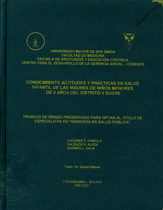 Conocimiento actitudes y prácticas en salud infantil de las madres de niños menores de 5 años del distrito V Sucre