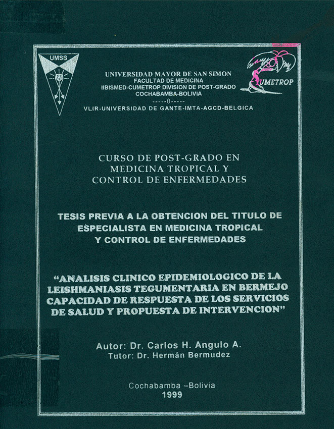 Análisis clínico epidemiológico de la leishmaniasis tegumentaria en Bermejo capacidad de respuesta de los servicios de salud y propuesta de intervención