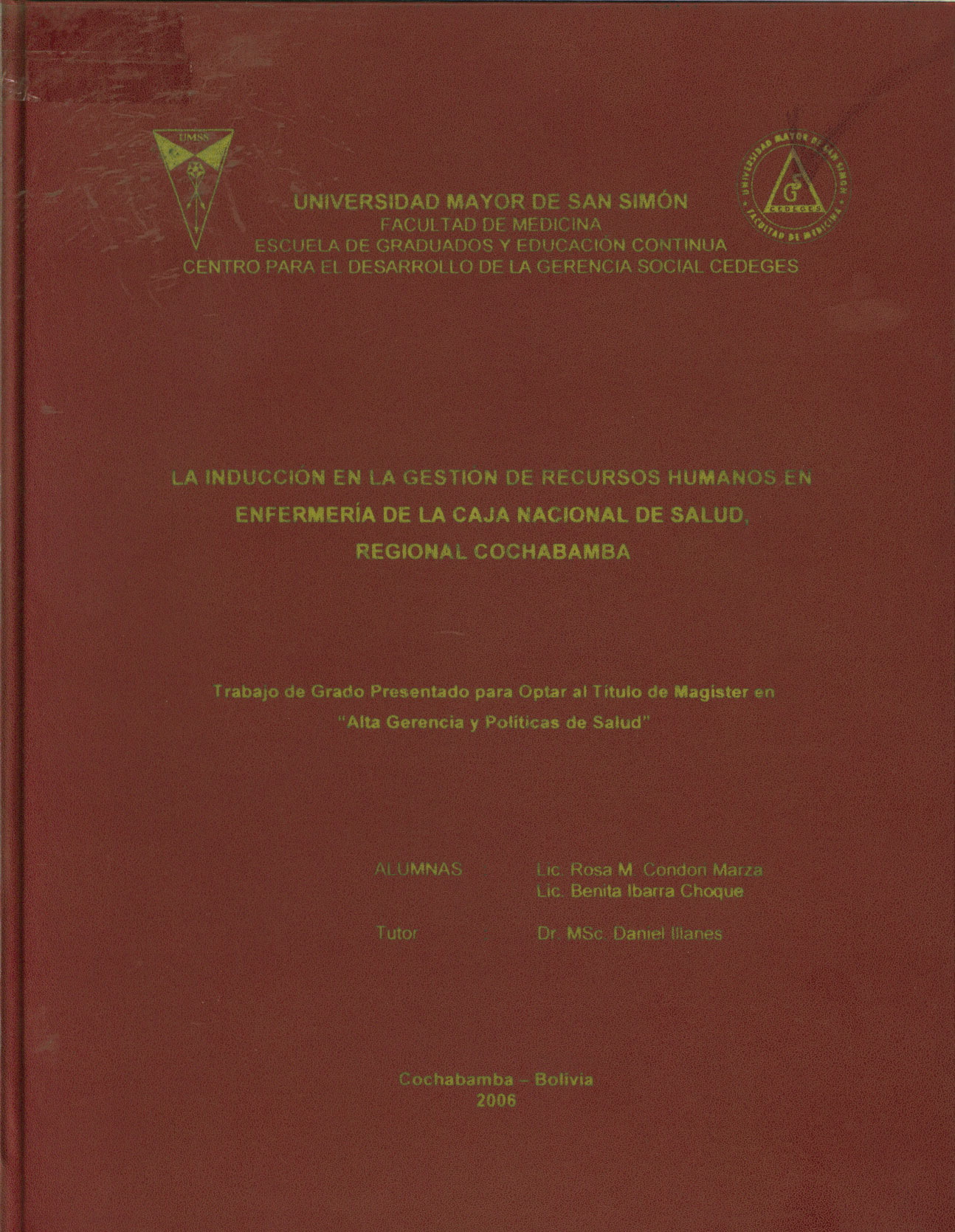la inducción en la gestión de recursos humanos en enfermeria de la Caja Nacional de Salud, Regional Cochabamba