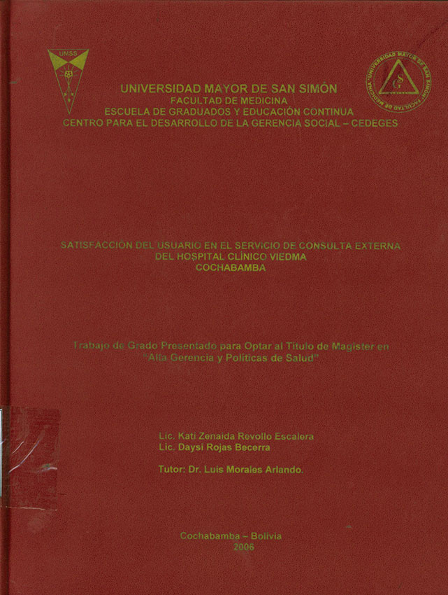 Satisfacción del usuario en el servicio de consulta externa del Hospital Clínico Viedma Cochabamba