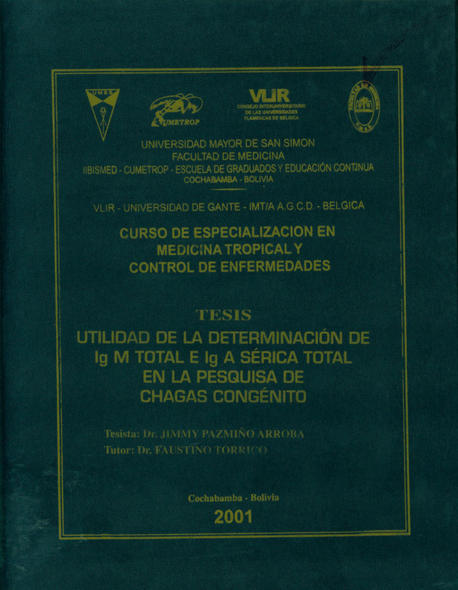 Utilidad de la determinación de Ig M TOTAL E IgA SERICA TOTAL en la pesquisa de chagas congenito