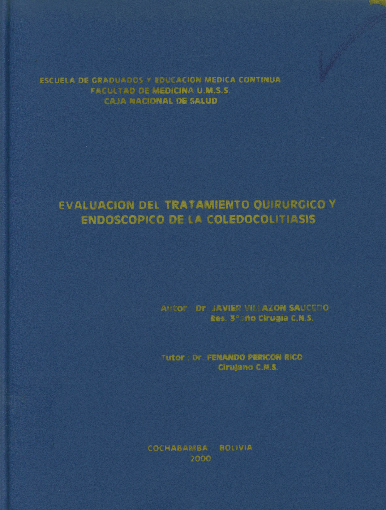 Evaluación del tratamiento quirúrgico y endoscopico de la coledocolitiasis