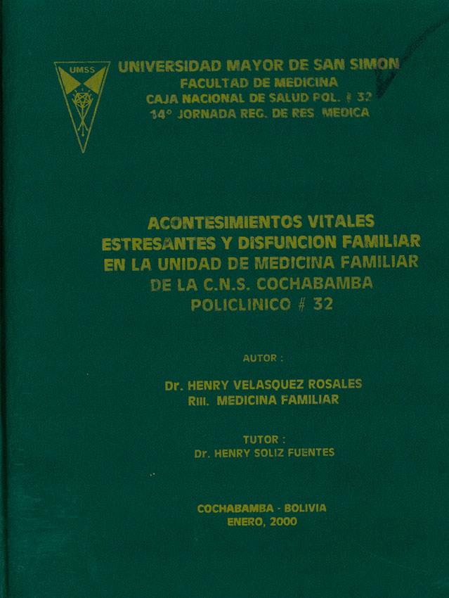Acontecimientos vitales estresantes y disfunción familiar en la unidad de medicina familiar de la C.N.S. Cochabamba Policlinico  32