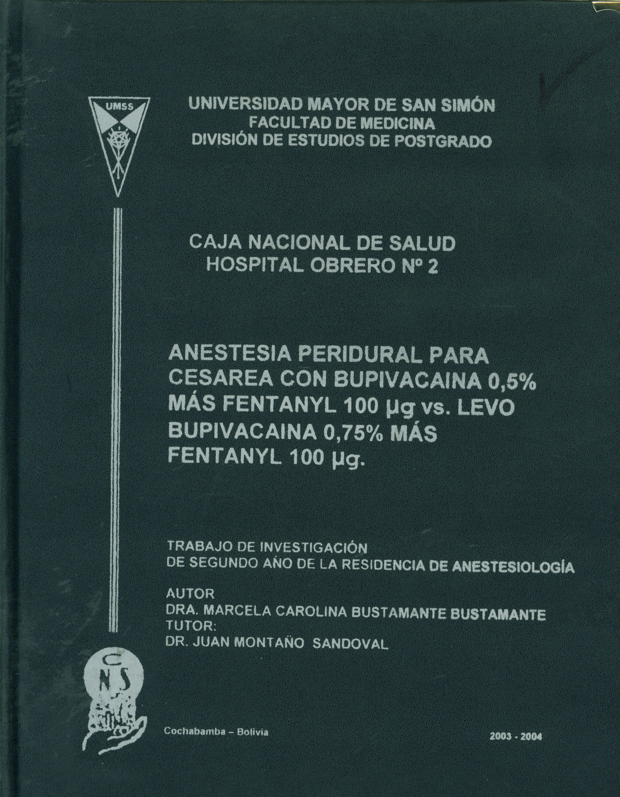 Anestesia peridural para cesárea con bupivacaina 0.5 más fentanyl 100ug. vs. levo bupivacaina 0.75 más fentanyl 100ug